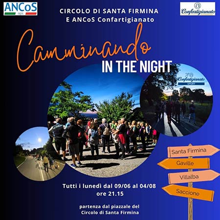 camminando in the night arezzo ancos aps
