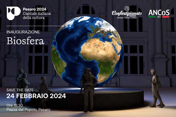 ancos e confartigianato protagonisti nella cultura con la Biosfera a Pesaro 2024